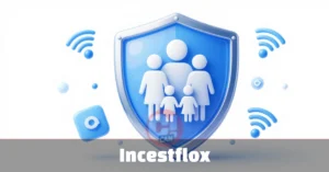 Incestflox: Understanding Digital Content Boundaries and Platform Safety Incestflox: Understanding Digital Content Boundaries and Platform Safety Tech