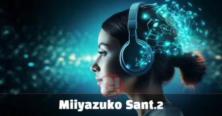 Miiyazuko Sant.2: What It Is and Why It Matters in 2025 Tech