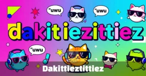 Dakittieztittiez: What It Means and Why It Matters Online Dakittieztittiez: What It Means and Why It Matters Online Health